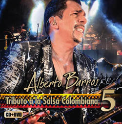 Alberto Barros - Tribute a la Salsa Colombiana 5