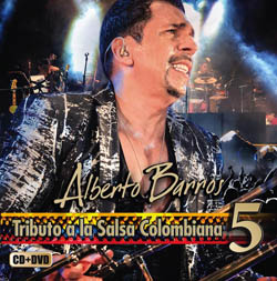 Alberto Barros - Tribute a la Salsa Colombiana 5