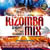 Kizomba Mix