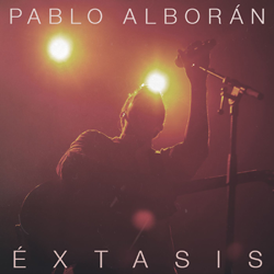Pablo Alborán – Éxtasis