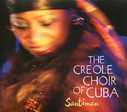 CD Creole Choir of Cuba - Santiman